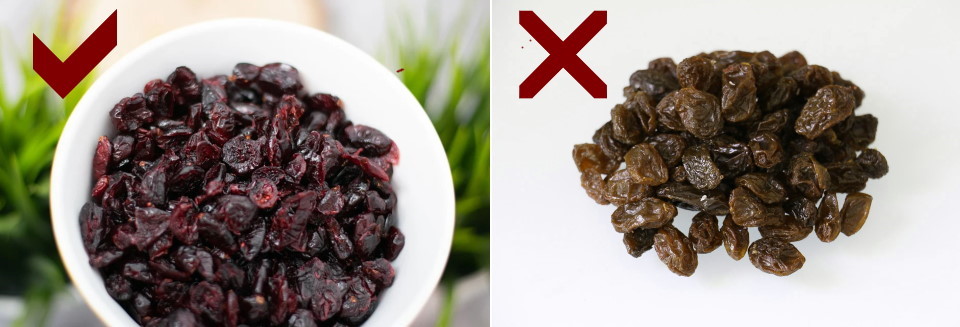 cranberry over raisin